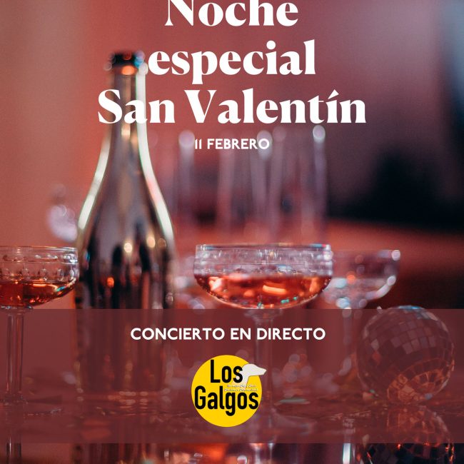 Noche Especial San Valentin en Jardines la Tejera 2023
