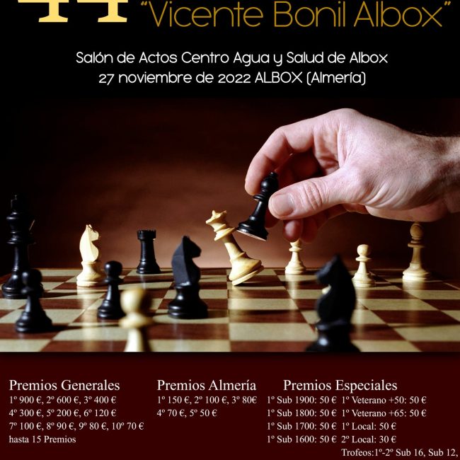 44th International Chess Open “Vicente Bonil Albox”