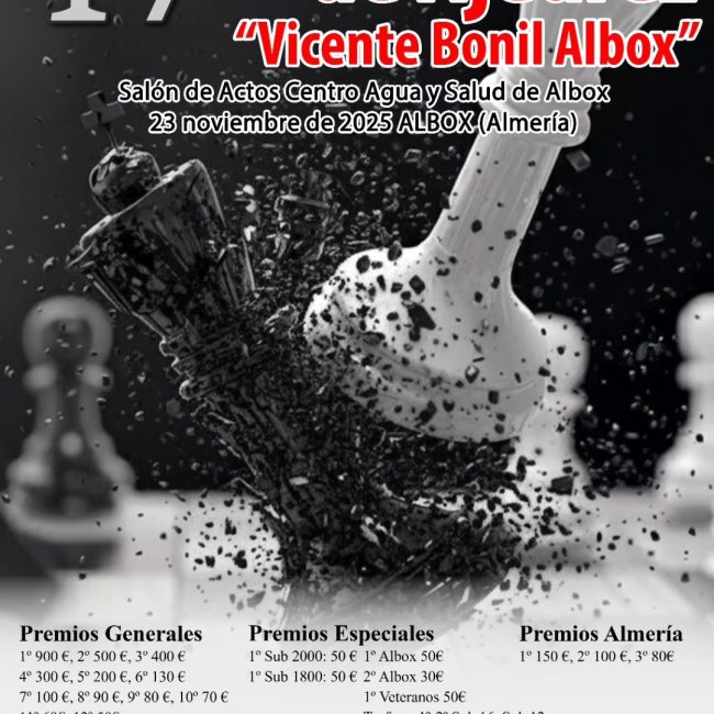 47 Edición del Abierto Internacional de Ajedrez «Vicente Bonil» – Albox 2025