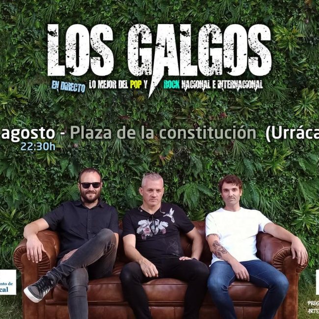 Los Galgos en Directo con el Mejor POP en las Fiestas de Urracal