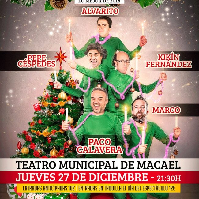 Pepe Céspedes y 4 humoristas mas vuelven a Macael por Navidad