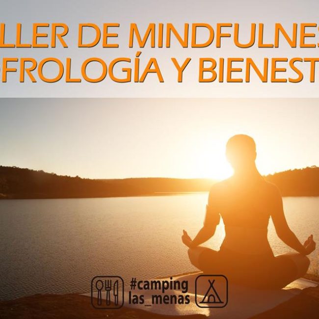 Taller de Mindfulness, sofrologia y bienestar en Camping las Menas