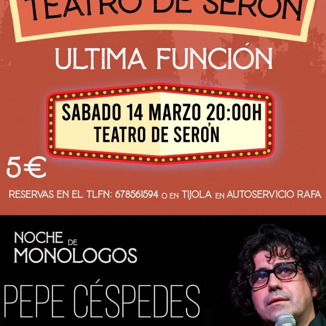 Noche de Monólogos en el Teatro de Serón con Pepe Céspedes