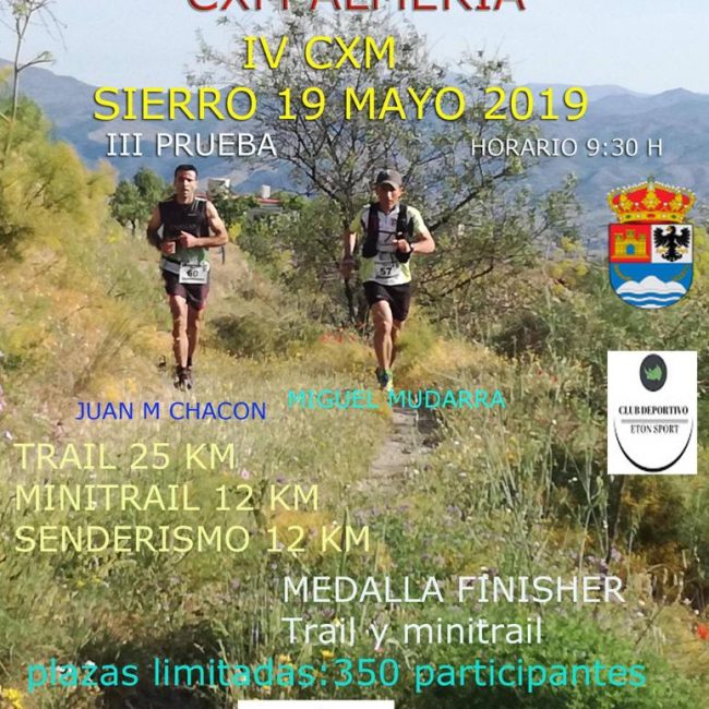 III Copa Provincial CXM Almeria &#8211; IV CXM Sierro 19 Mayo 2019