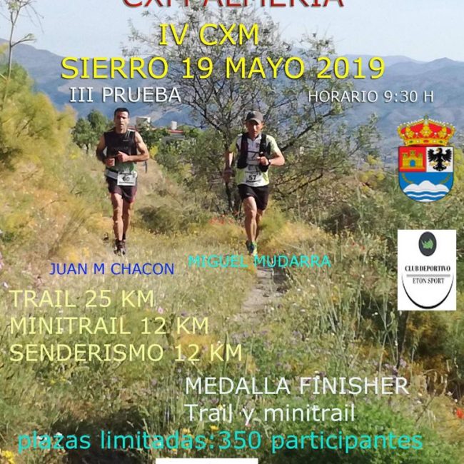 III Copa Provincial CXM Almeria – IV CXM Sierro 19 Mayo 2019