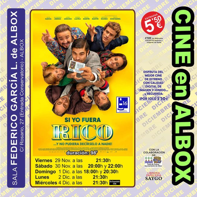 Cine en Albox – Si yo fuera Rico