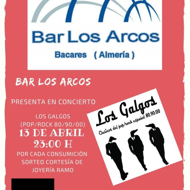 Los Galgos en Concierto en Bar los Arcos de Bacares