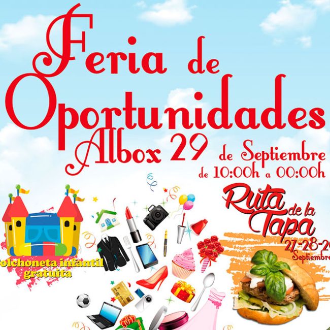 Ruta de la Tapa y Feria de Oportunidades en Albox