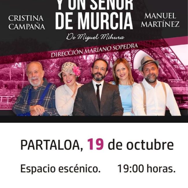 Teatro en Partaloa &#8211; Ninette y un señor de Murcia