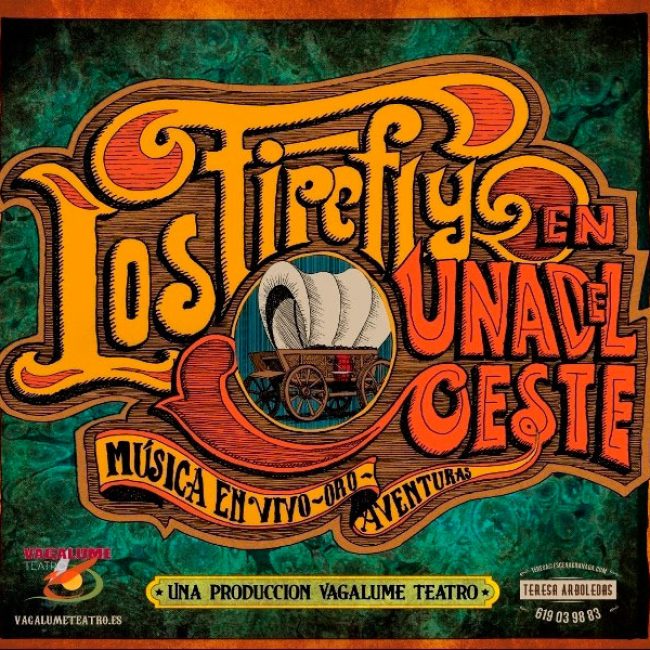 Teatro de Calle: Una del Oeste – Los Firefly