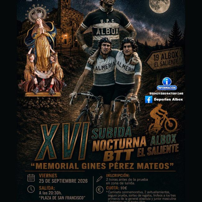XVI Subida Nocturna BTT Albox-Saliente Memoria Ginés Pérez 2026